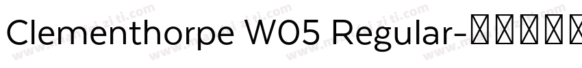 Clementhorpe W05 Regular字体转换